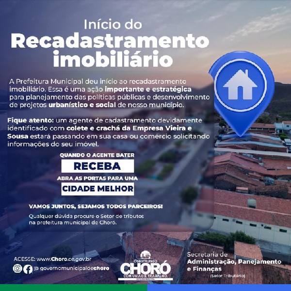 PREFEITURA DE CHORÓ DA INÍCIO AO RECADASTRAMENTO IMOBILIÁRIO NO MUNICÍPIO.